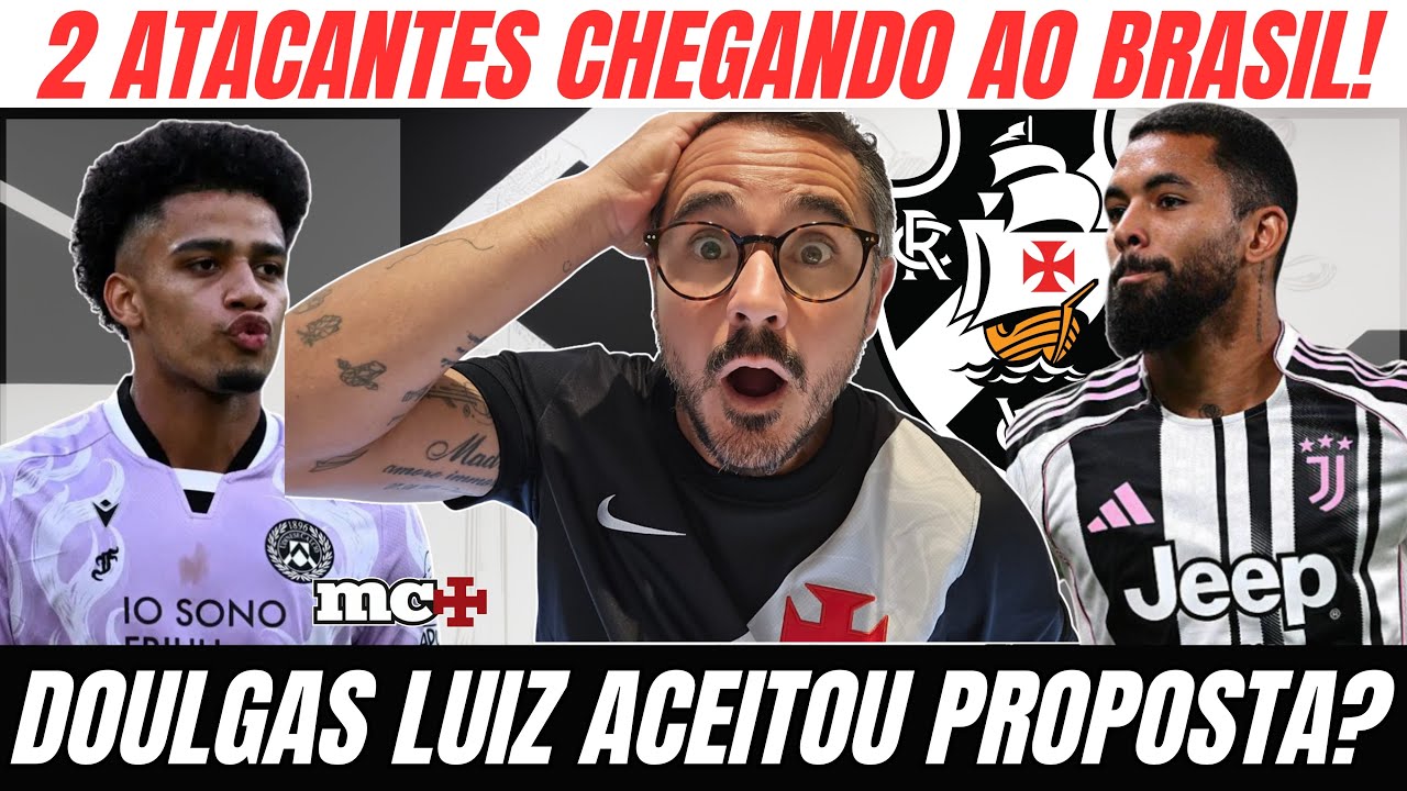 VAZOU NO MEIO DA MADRUGADA: DOUGLAS LUIZ ACERTOU COM A DIRETORIA DO VASCO! HINESTROSA E BRENER AQUI!