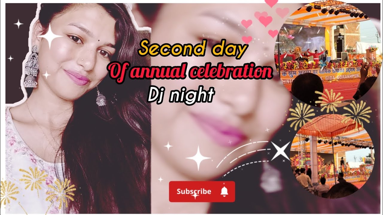 Second Day  of Annual Celebration Dj Night 🎊 full vlog | full masti 💐