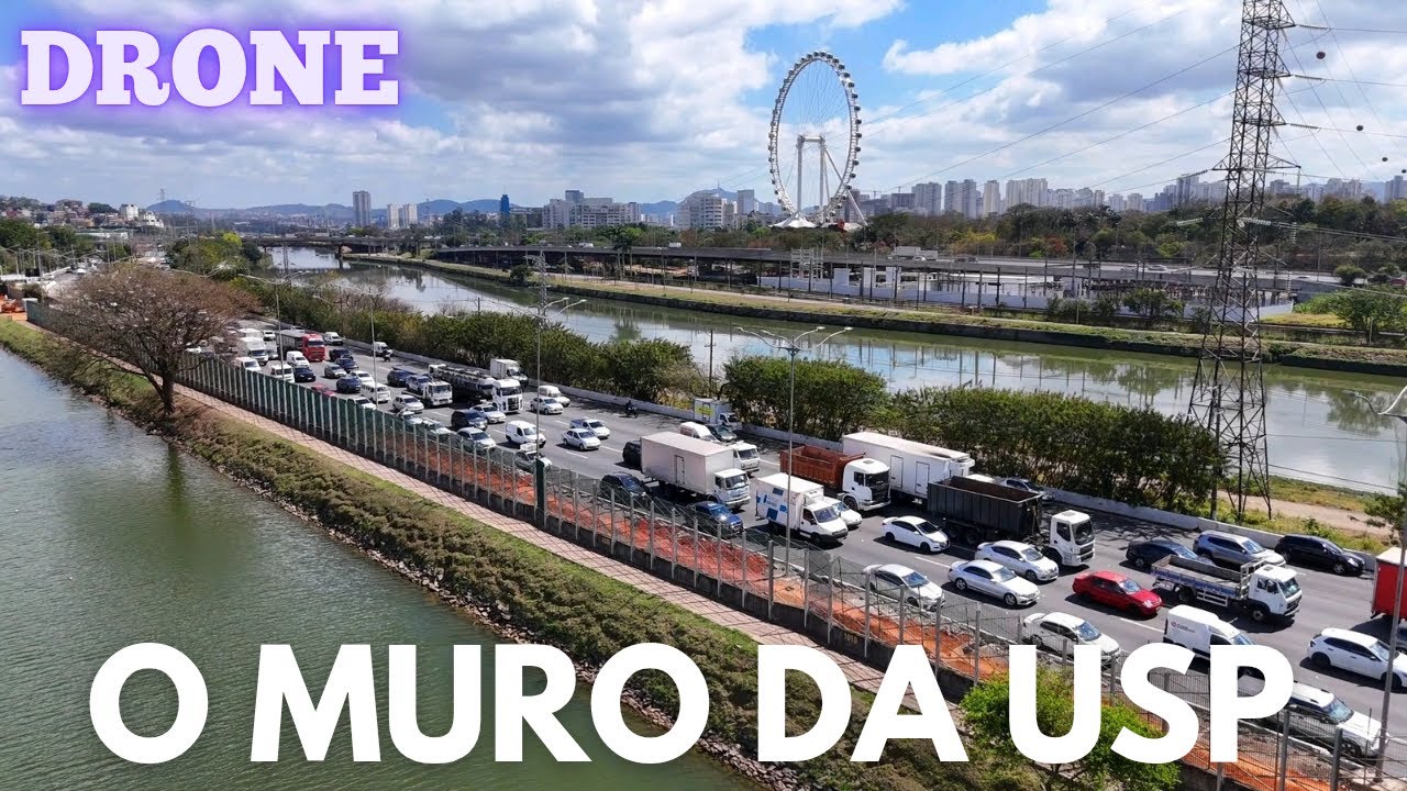 Drone na Marginal Pinheiros: O Muro da USP, que vai ser transformado em 