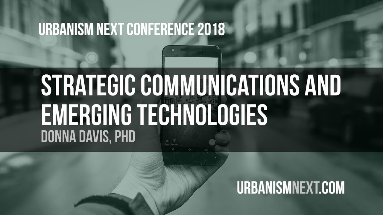 Strategic Communications and Emerging Technologies &mdash; Donna Davis