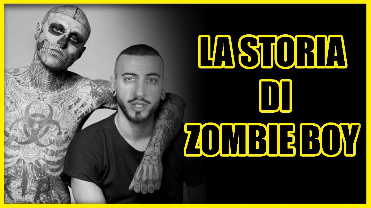 La storia di....ZOMBIE BOY 💀💀💀