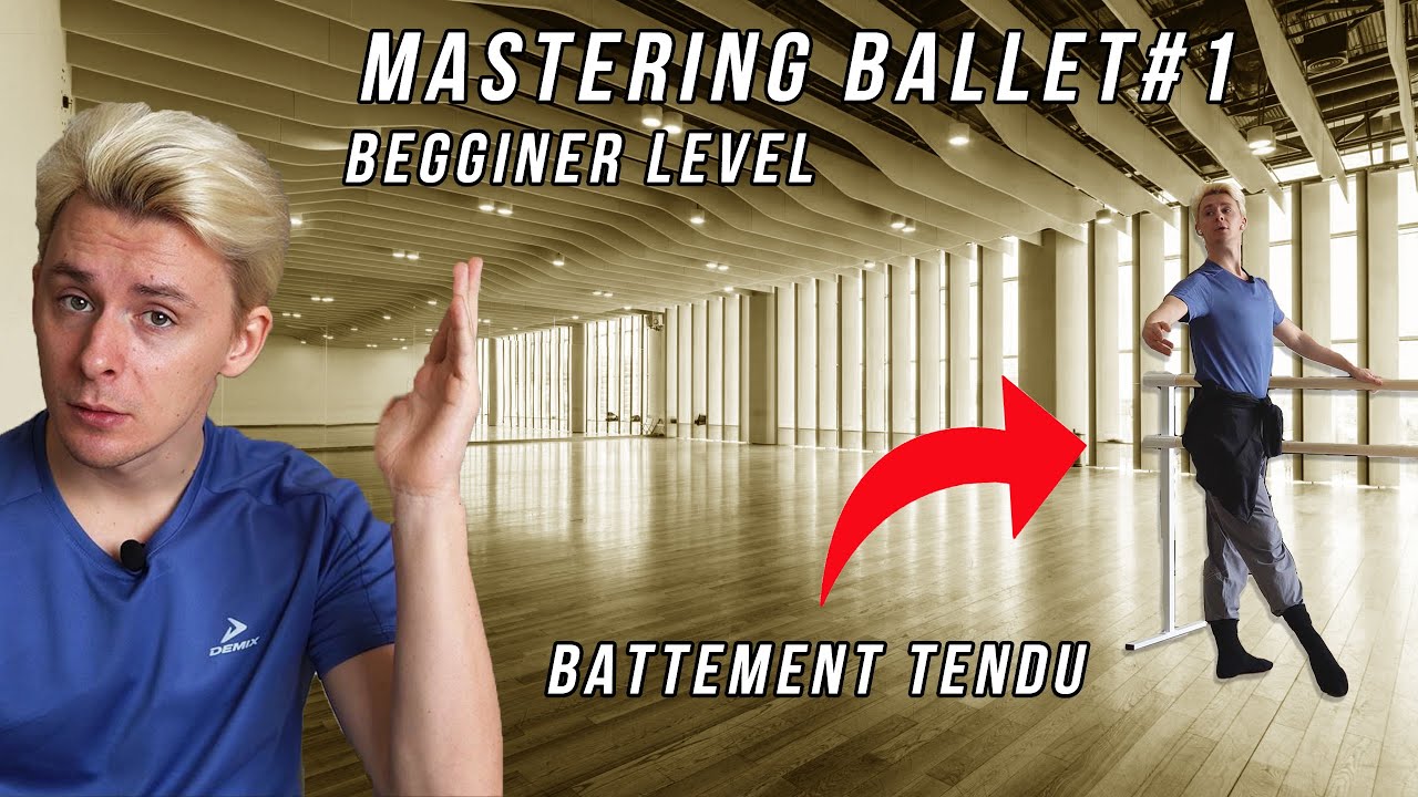MASTERING BALLET #1 Battement tendu for begginers
