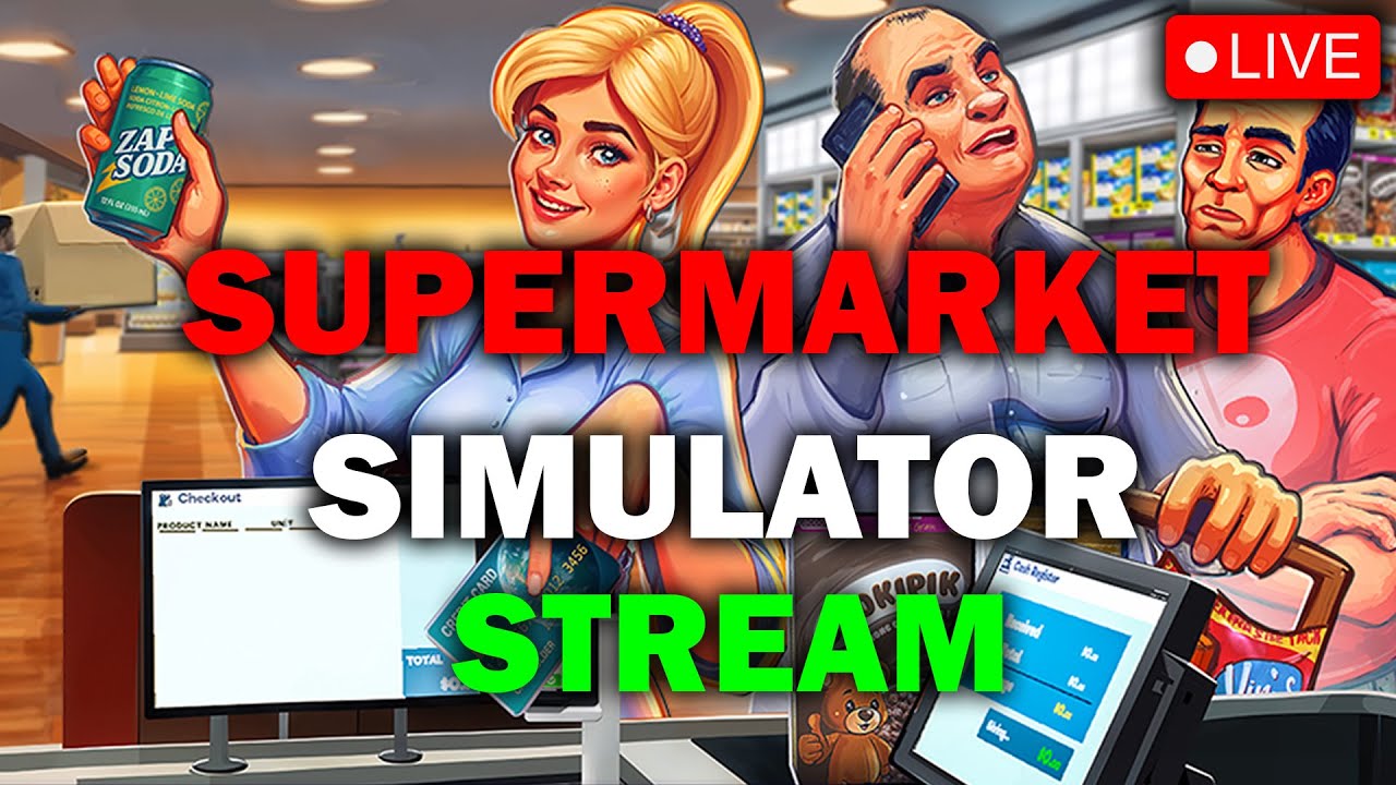 Supermarket Simulator  Stream | Live Stream