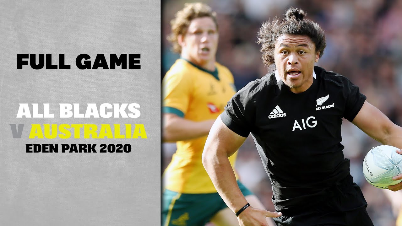 FULL GAME: All Blacks v Australia (2020 - Eden Park)