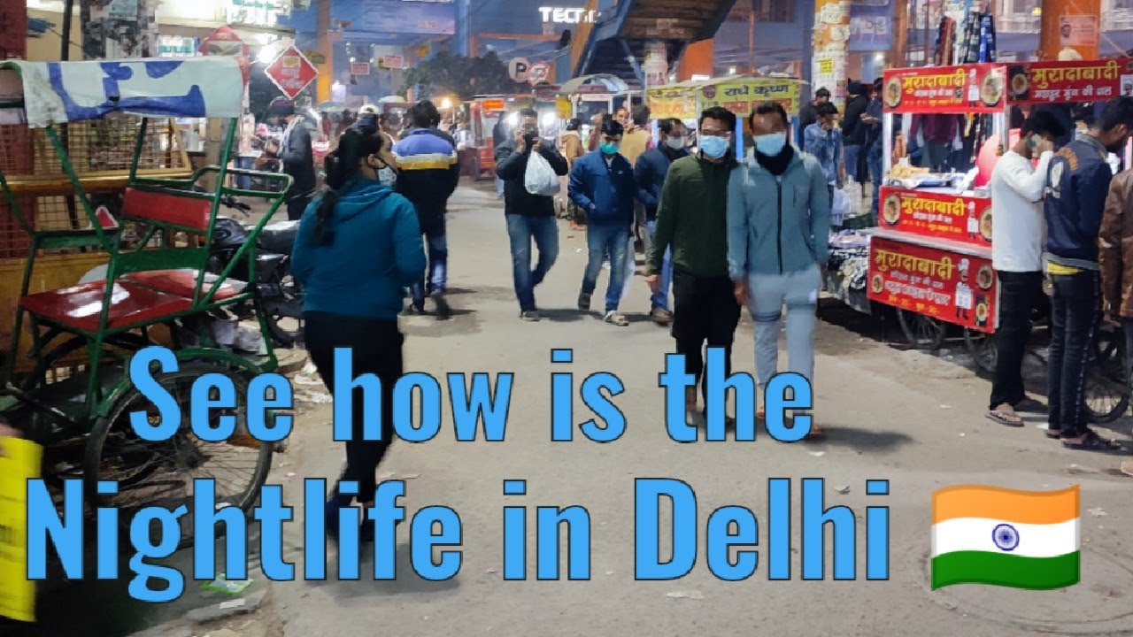 Night Walking tour of Delhi India | Nightlife In Delhi | India | Virtual walking tour of Delhi