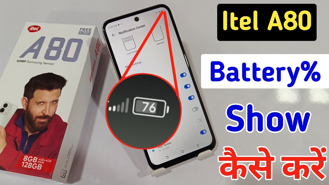 Battery Percentage Setting In Itel A80 , Show Battery Percentage In Itel A80