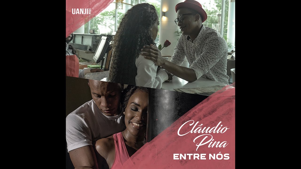 Cláudio Pina - Entre Nós (Official Video)