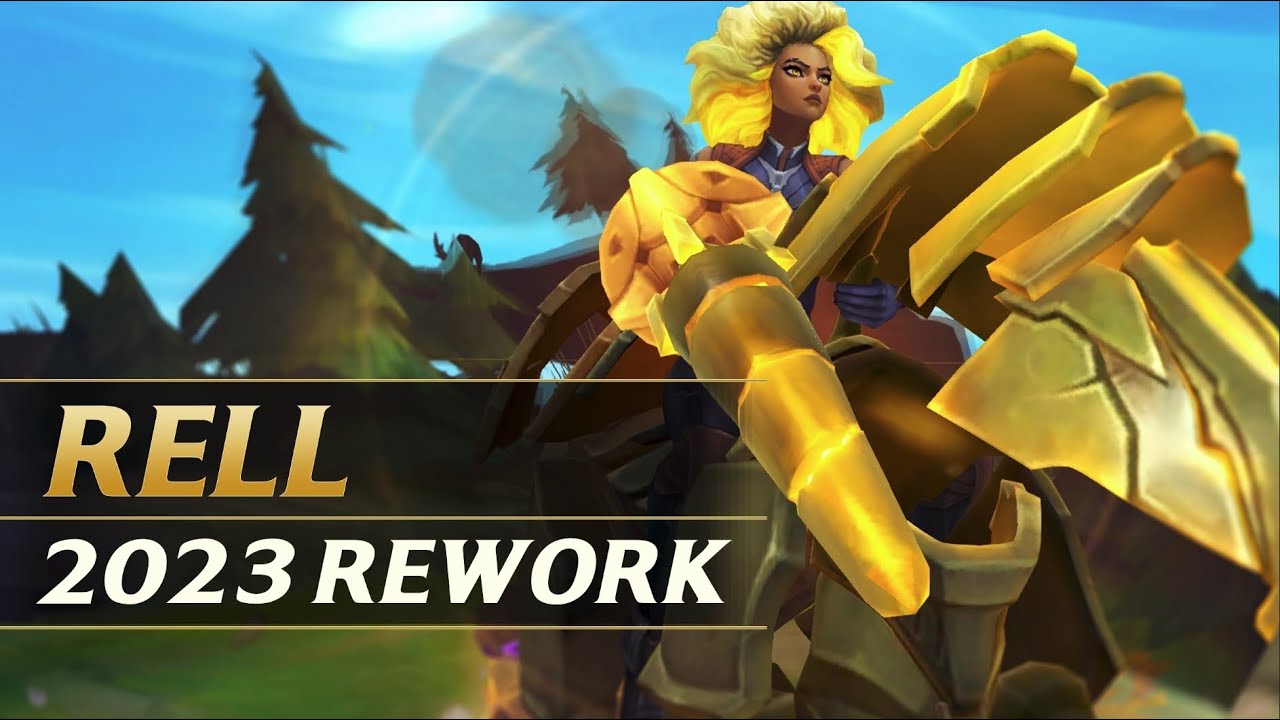 RELL REWORK 2023 Gameplay Spotlight Guide - League of Legends