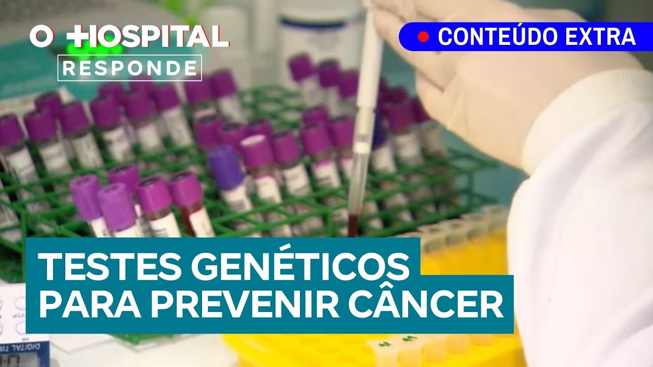 Oncogenética: o que seus genes dizem sobre o câncer? I O Hospital Responde