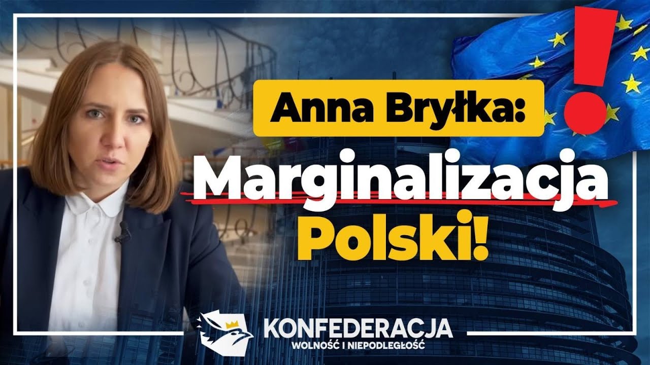 O co chodzi w zmianach traktatowych? Marginalizacja Polski! Anna Bryłka