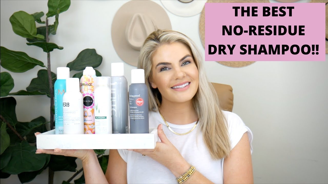 THE BEST NO-RESIDUE DRY SHAMPOOS