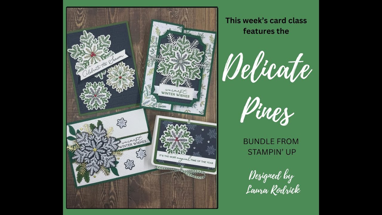 Beautiful snowflake projects featuring the Delicate Pines bundle from Stampin' Up!