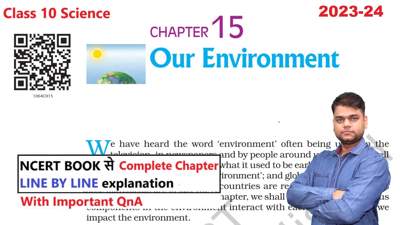 Our Environment - Class 10 Science Chapter 15 [Full Chapter]