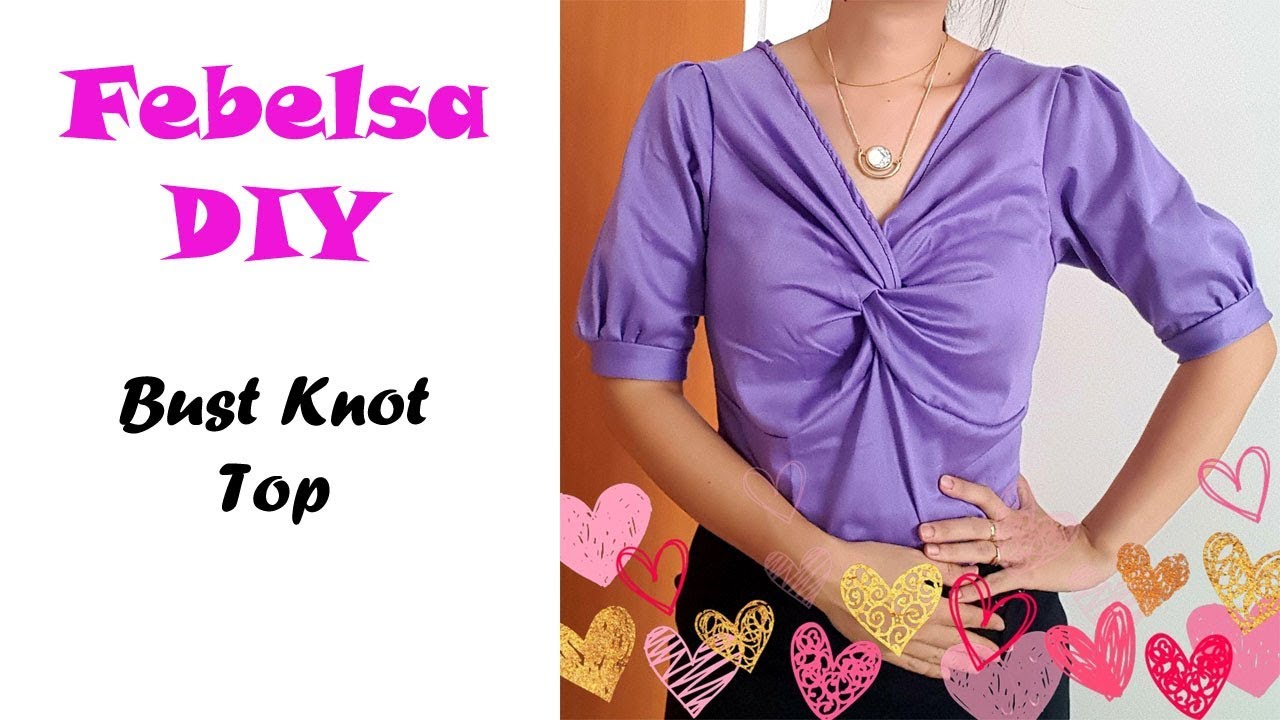 V020 DIY Bust Twist Knot Top (method 1) - hidden seam inside the knot - Áo xoắn ngực giấu đường may