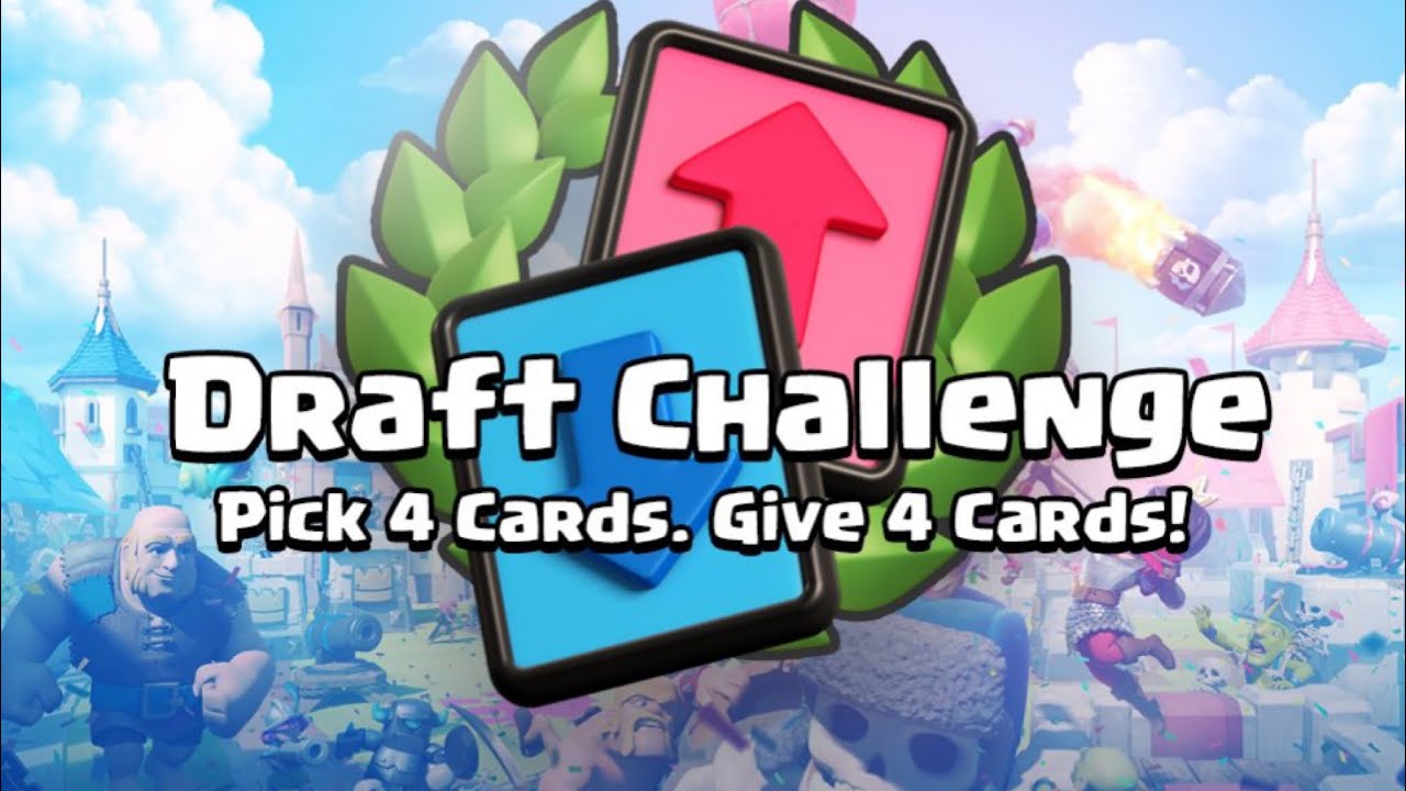 Daily Challenge Draft Clash Royale