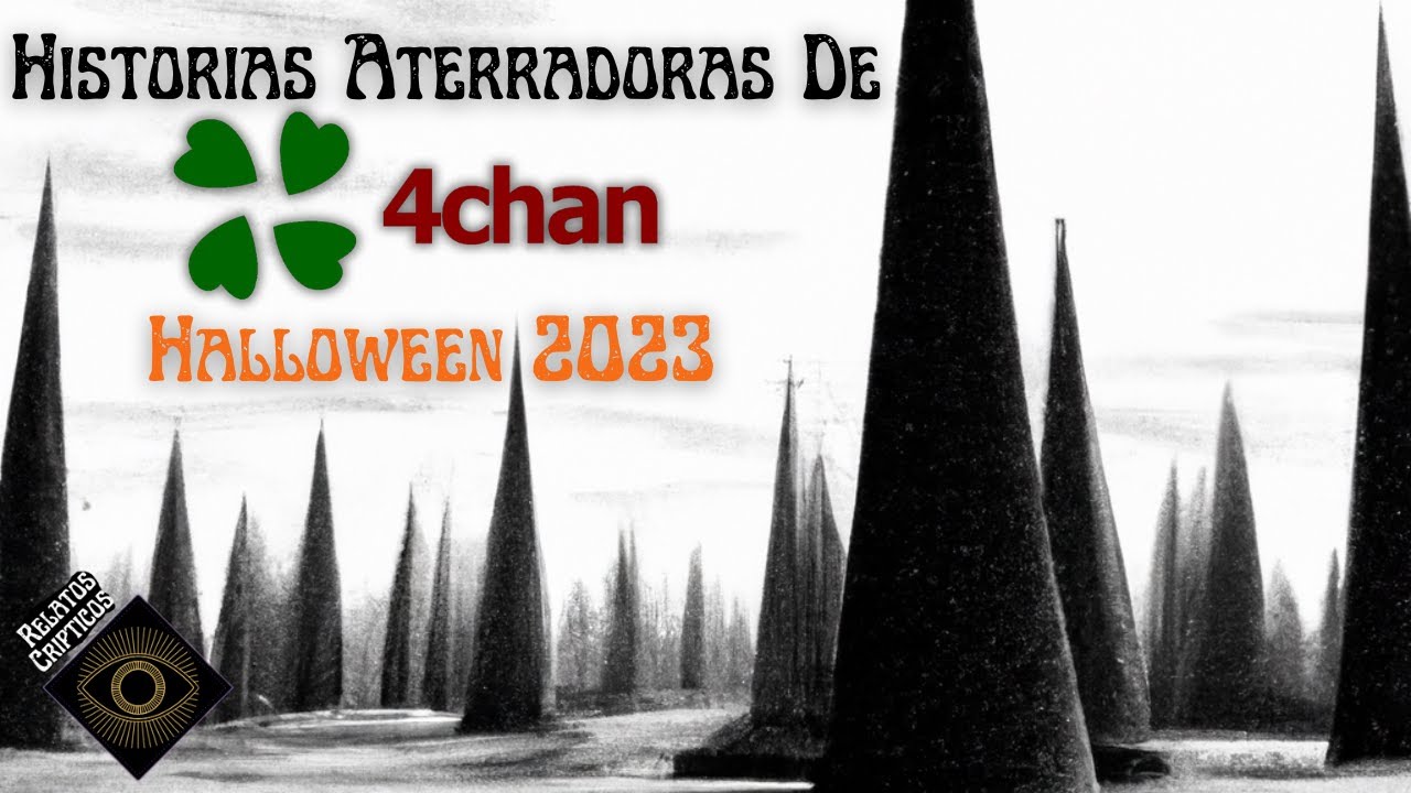 Historias De 4Chan Para Celebrar Halloween