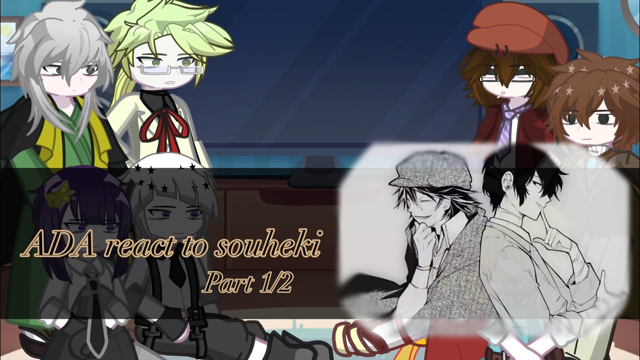 ADA реагирует на souheki // 2x скорость // часть 1/2 // souheki // chuu // axl