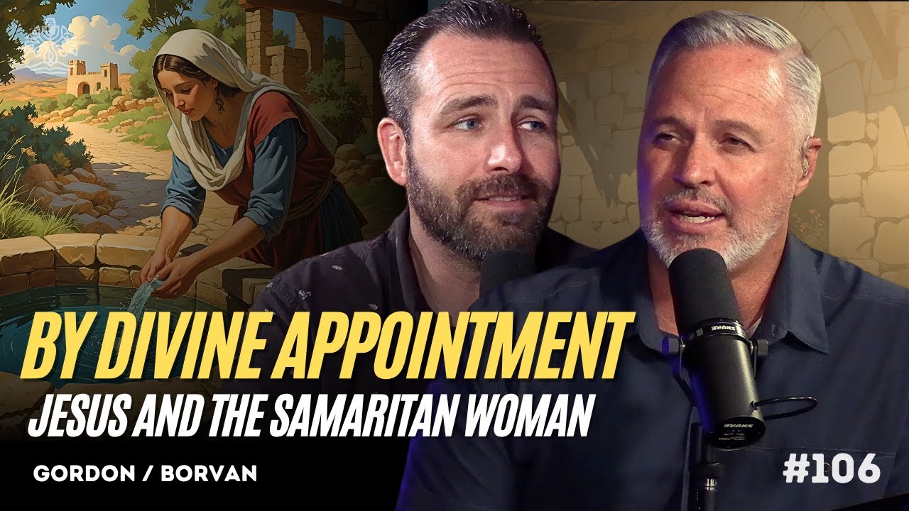 By Divine Appointment: Jesus and the Samaritan Woman
