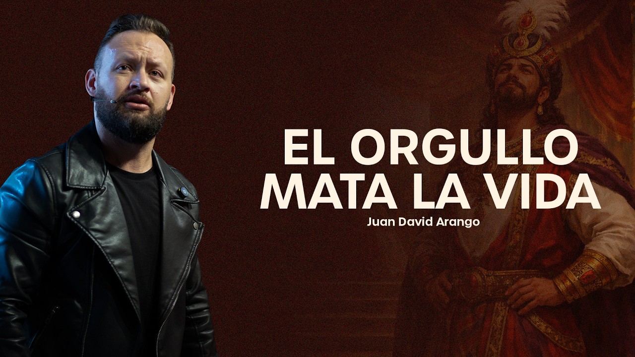 El orgullo mata la vida I Juan David Arango