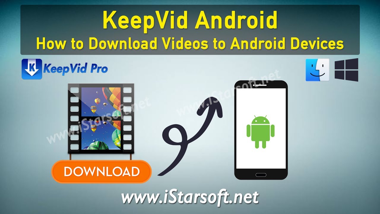 KeepVid Android - How to Download Videos to Android Devices