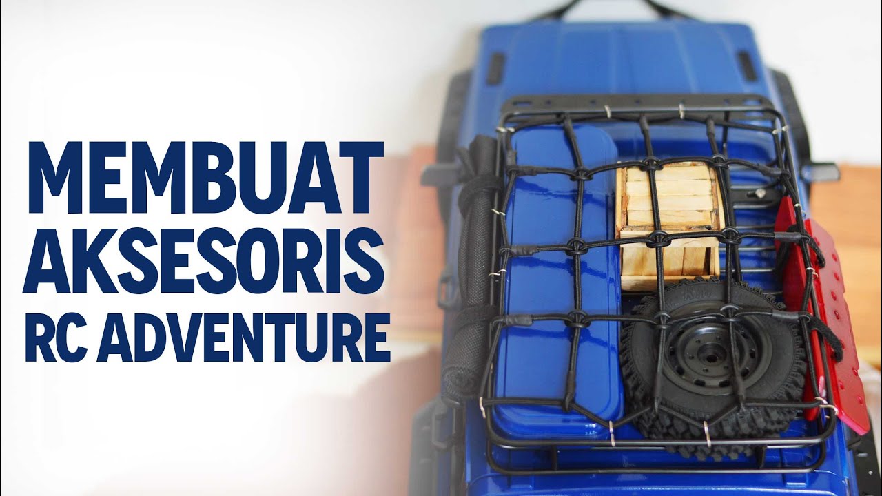 DIY Aksesoris RC Adventure By BRF RC