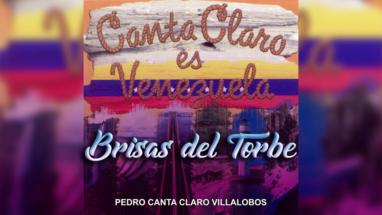 04  Brisas del Torbe   Pedro Canta Claro Villalobos