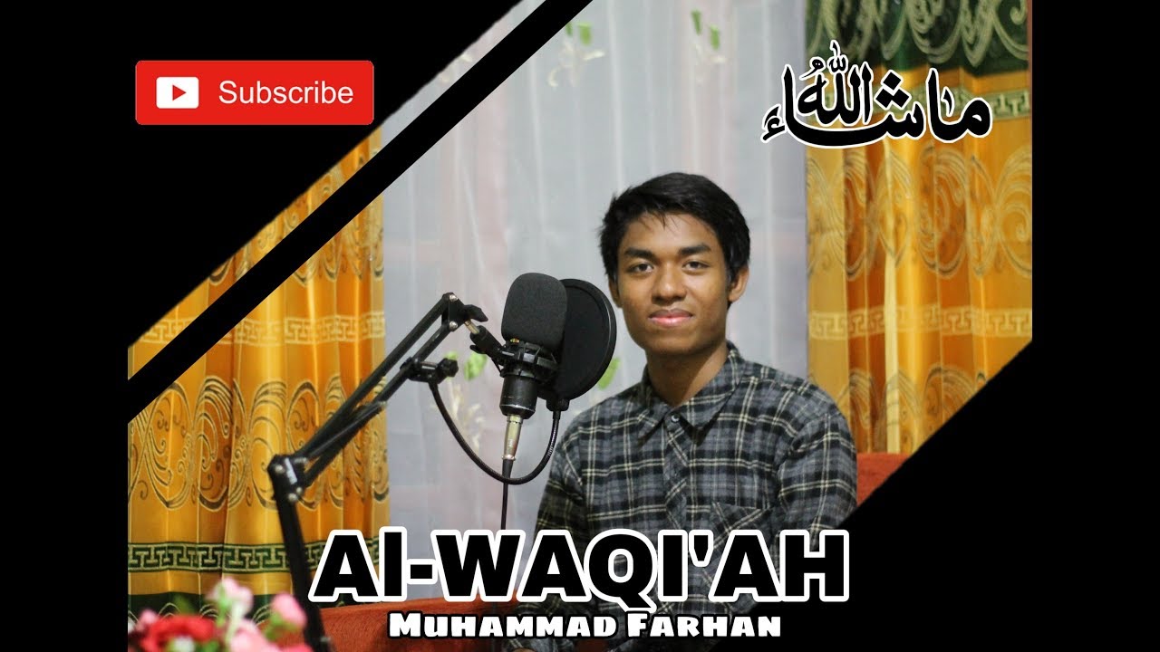 MASYA ALLAH | Murottal Surah AL-WAQI'AH (1-20) | Muhammad Farhan