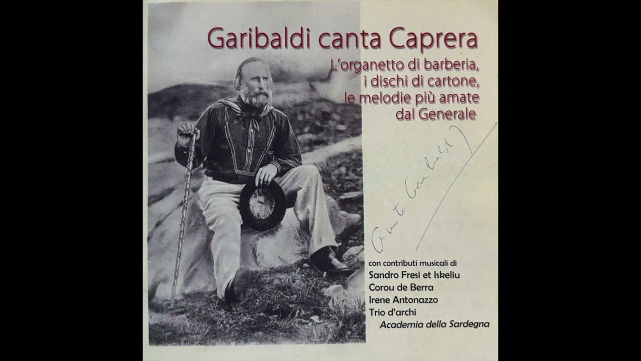 Sandro Fresi - Garibaldi canta Caprera