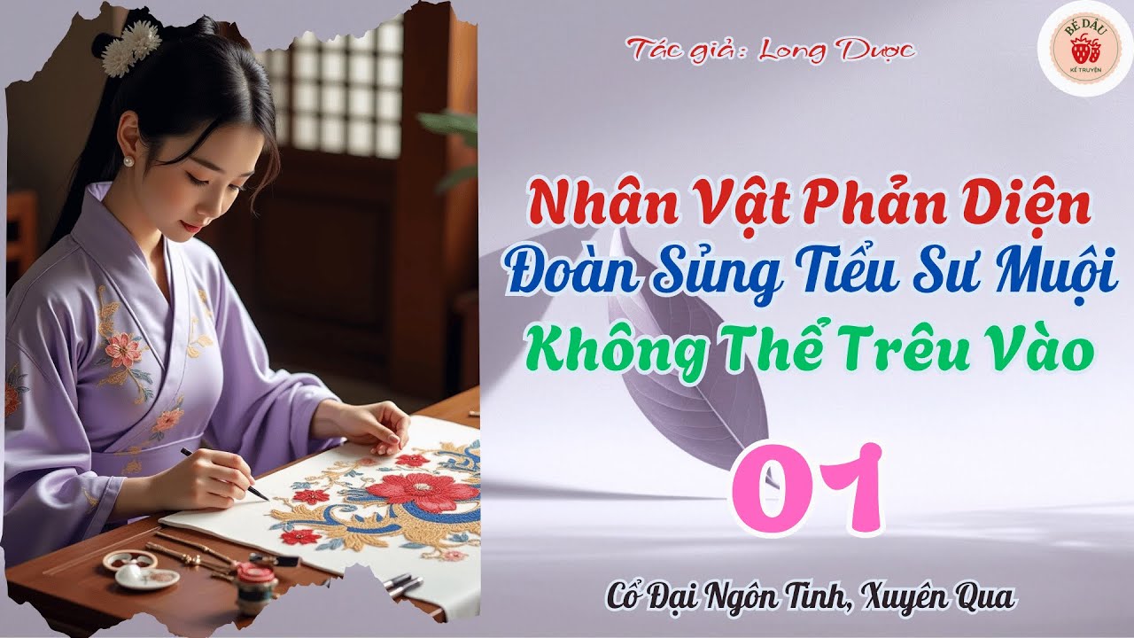 [1] Nhân Vật Phản Diện Đoàn Sủng Tiểu Sư Muội Không Thể Trêu Vào