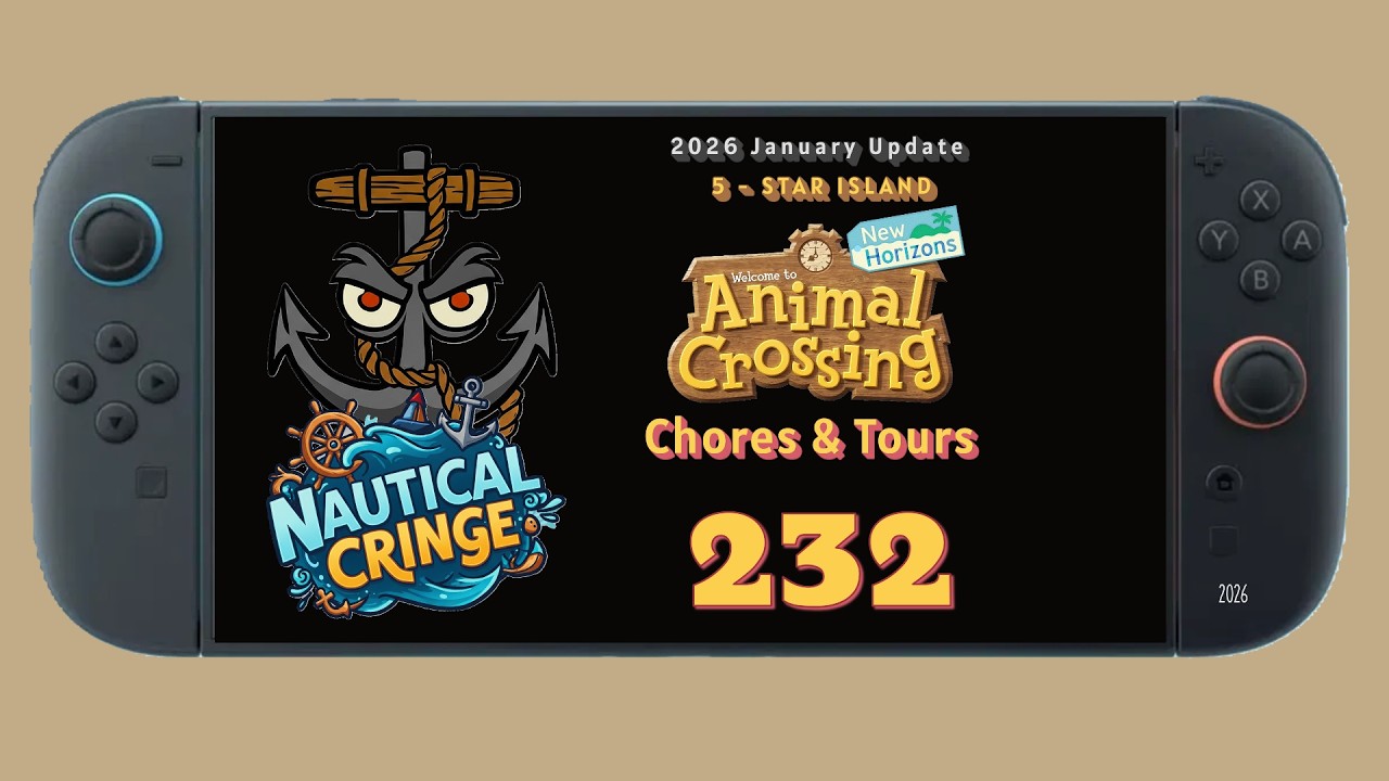 Animal Crossing (NS2; 2026 Update): How Many Gyroids? Daily Chores & Tours, Epi: 232! Mar 6, 2026.