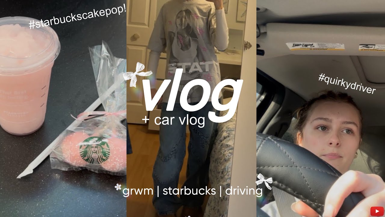 ☀️ Sunday vlog | *grwm, starbucks, + driving!* 