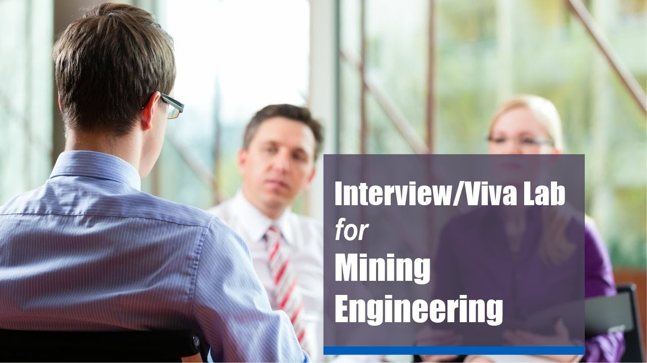Interview Viva Lab for Mining Engineering