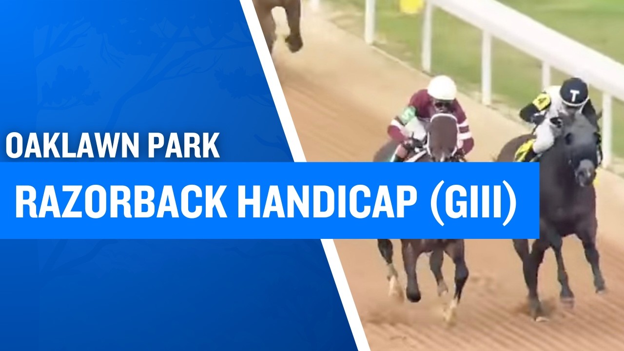 2026 $500,000 Razorback Handicap (G3) at Oaklawn Park