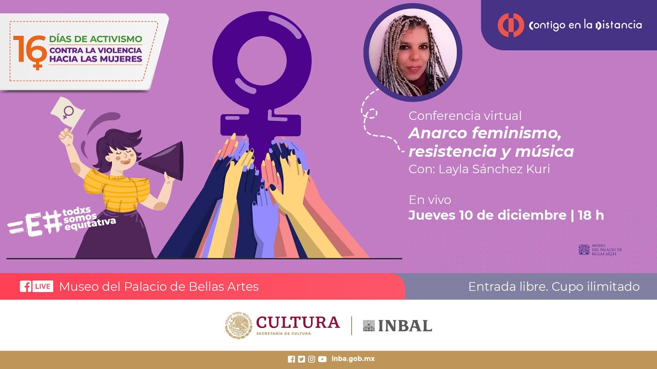 Anarco feminismo, resistencia y m&uacute;sica
