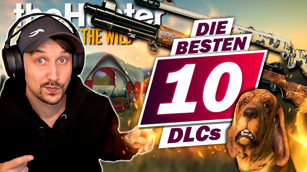 Diese 10 DLCs M&Uuml;SST ihr euch anschauen! theHunter Call of the Wild - bestes DLC