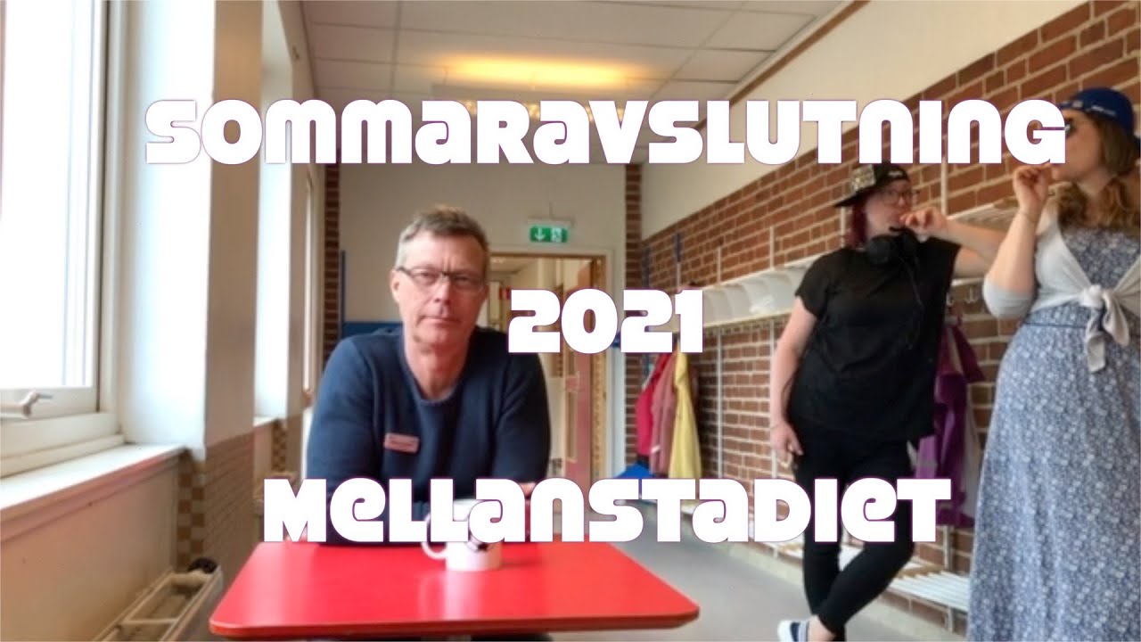 Avslutning mellanstadiet 2021