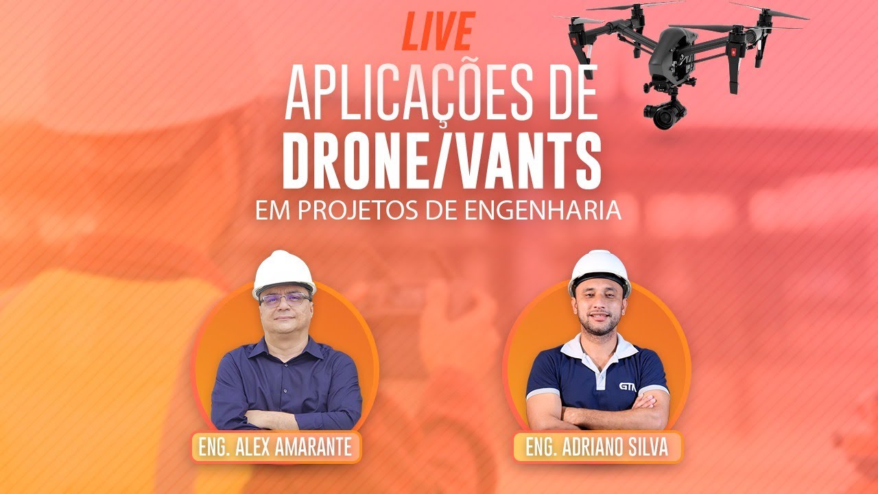 Aplicações de Drone/Vants em projetos de engenharia