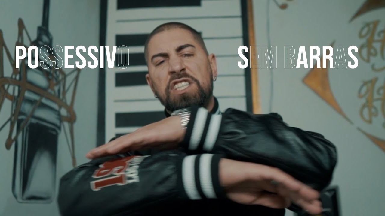 Possessivo x Karussa - Sem Barras!