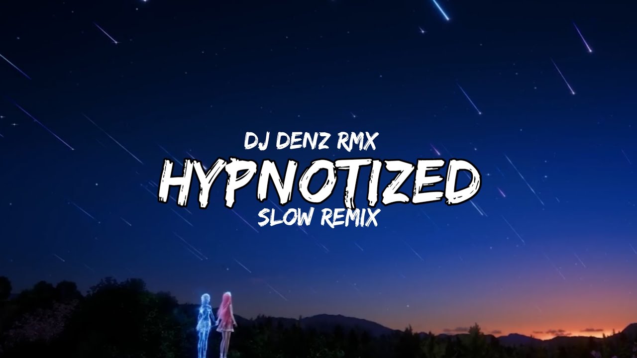 Hypnotized - Slow Remix Dj Denz Rmx (Rawi Beat Style)