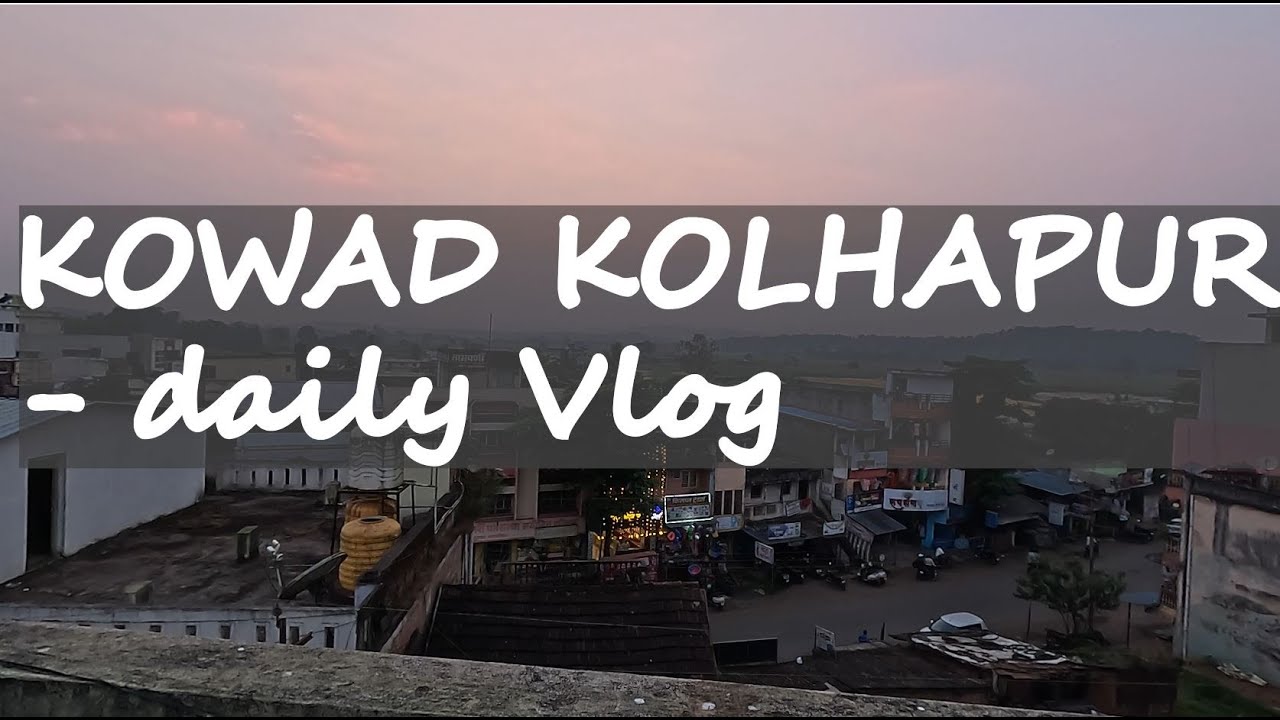 KOWAD Kolhapur Village Life 🌾 | Daily Routine Vlog | Rural Maharashtra