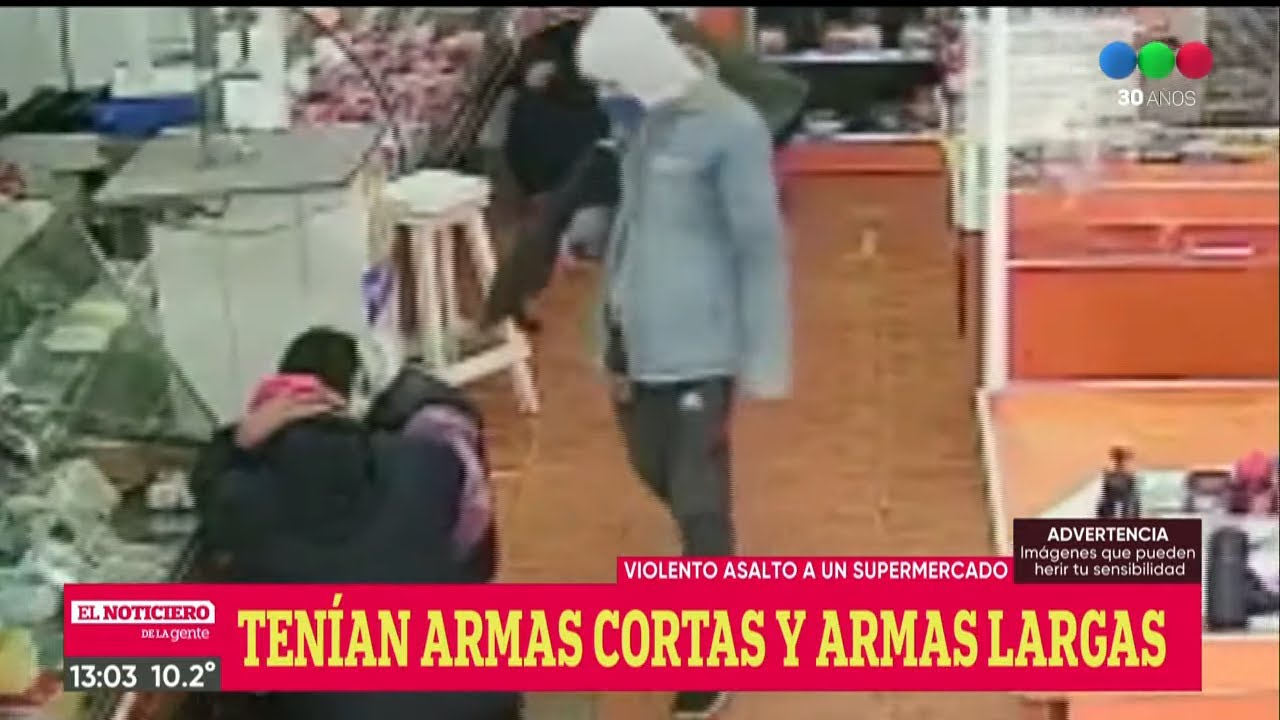VIOLENTO ROBO a un SUPERMERCADO: delincuentes armados para la guerra - El Noti de la Gente