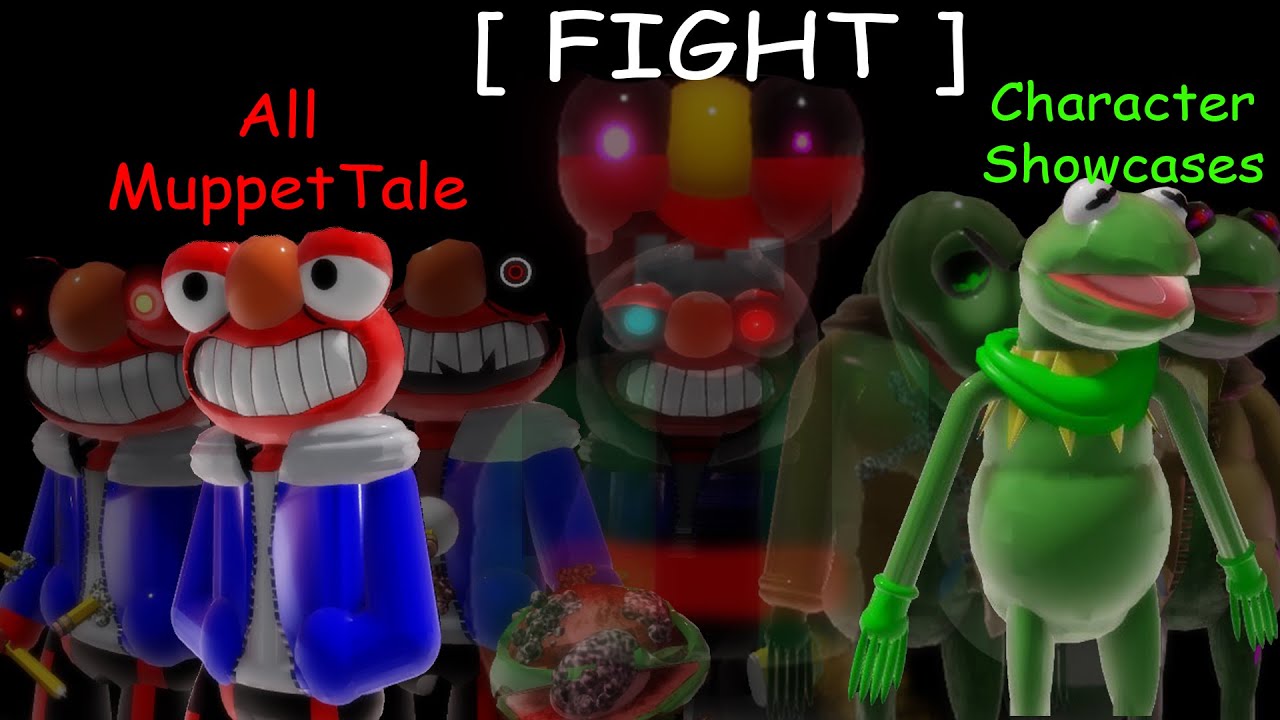 ROBLOX - [FIGHT] {All MuppetTale Character Showcase}