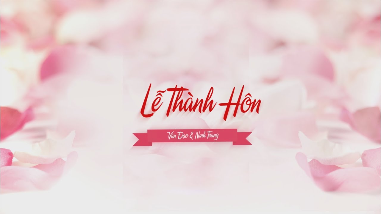 CƯỚI VĂN ĐẠO & NINH TRANG