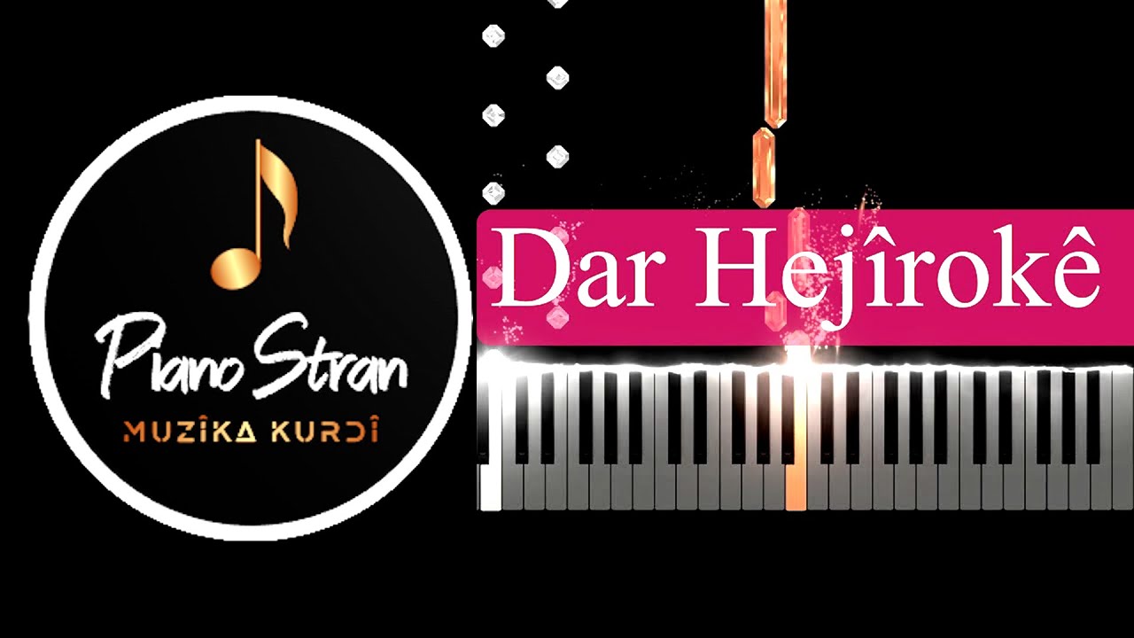 Dar Hejiroke - Piano Stran