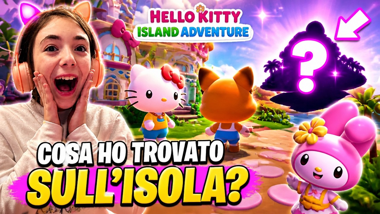 HELLO KITTY ISLAND ADVENTURE | Prime scoperte e misteri sull'isola tropicale