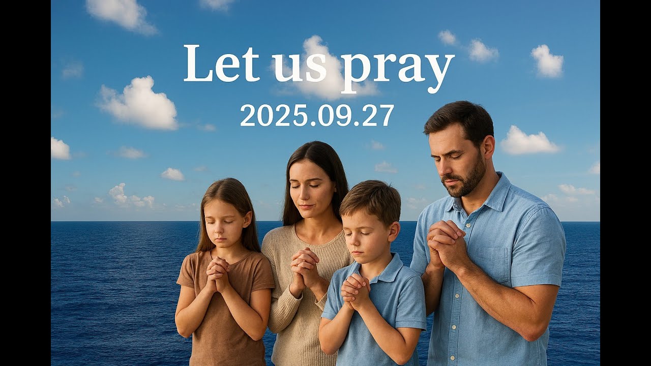 Let us pray_2025.09.27