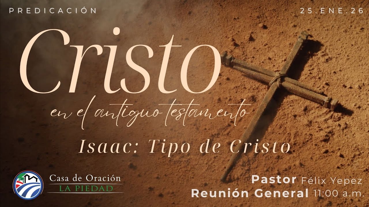 Félix Yepez - Isaac: Tipo de Cristo