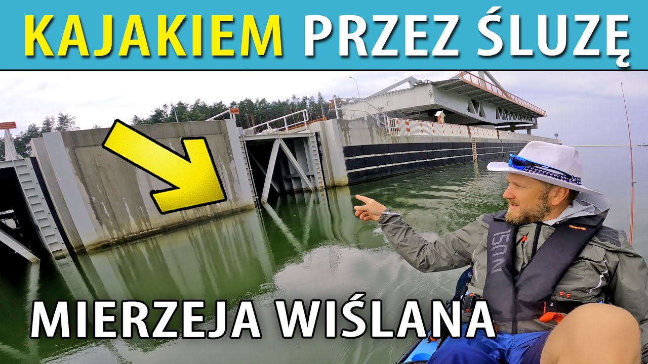 KAJAK WĘDKARSKI ➤ śluzowanie CAŁY FILM - Mierzeja Wiślana 2023