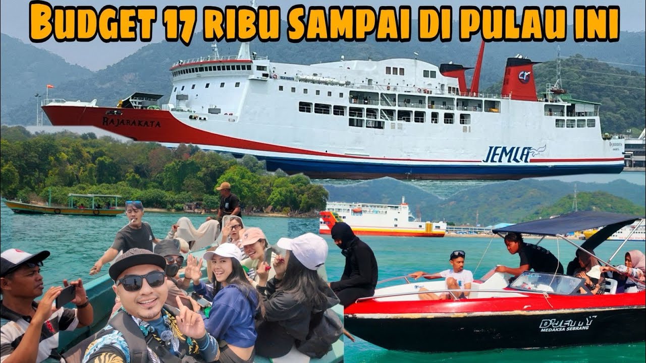 PP Dari Jakarta Ke Pulau Merak Besar || Termasuk Tempat Wisata Murah di Cilegon Banten