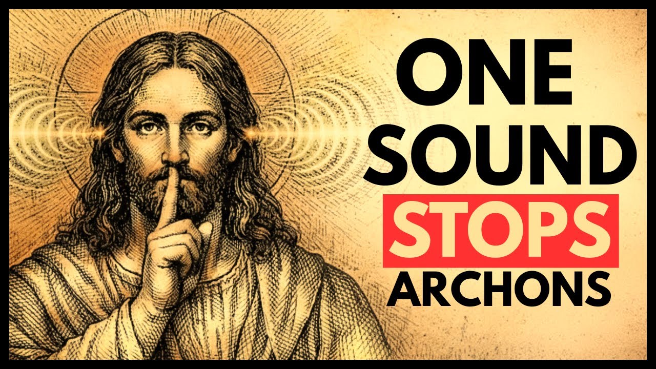 Иисус открыл 5 звуков, которые архонты не могут распознать.